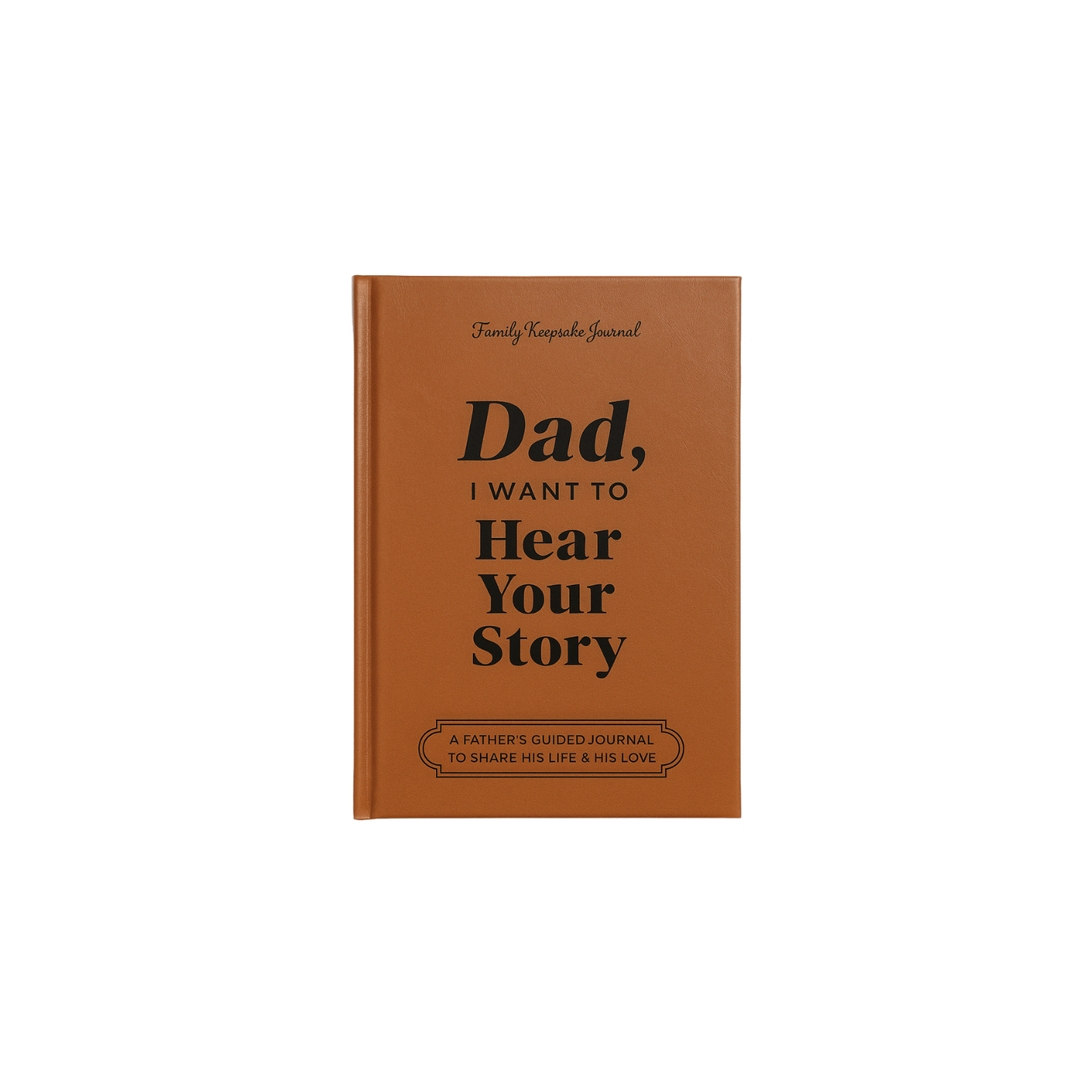 I Want to Hear Your Story - Jurnal interactiv pentru membrii familiei, Coperta din piele, 151 pagini, Cadou emotionant, Culoare Maro
